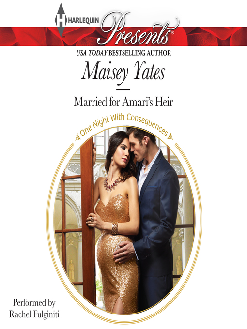Title details for Married for Amari's Heir by Maisey Yates - Available